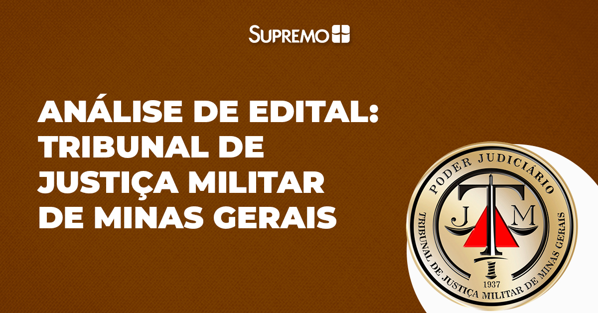 Análise de Edital: Tribunal de Justiça Militar de Minas Gerais