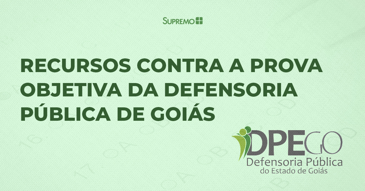 Recursos contra a prova objetiva da Defensoria Pública de Goiás
