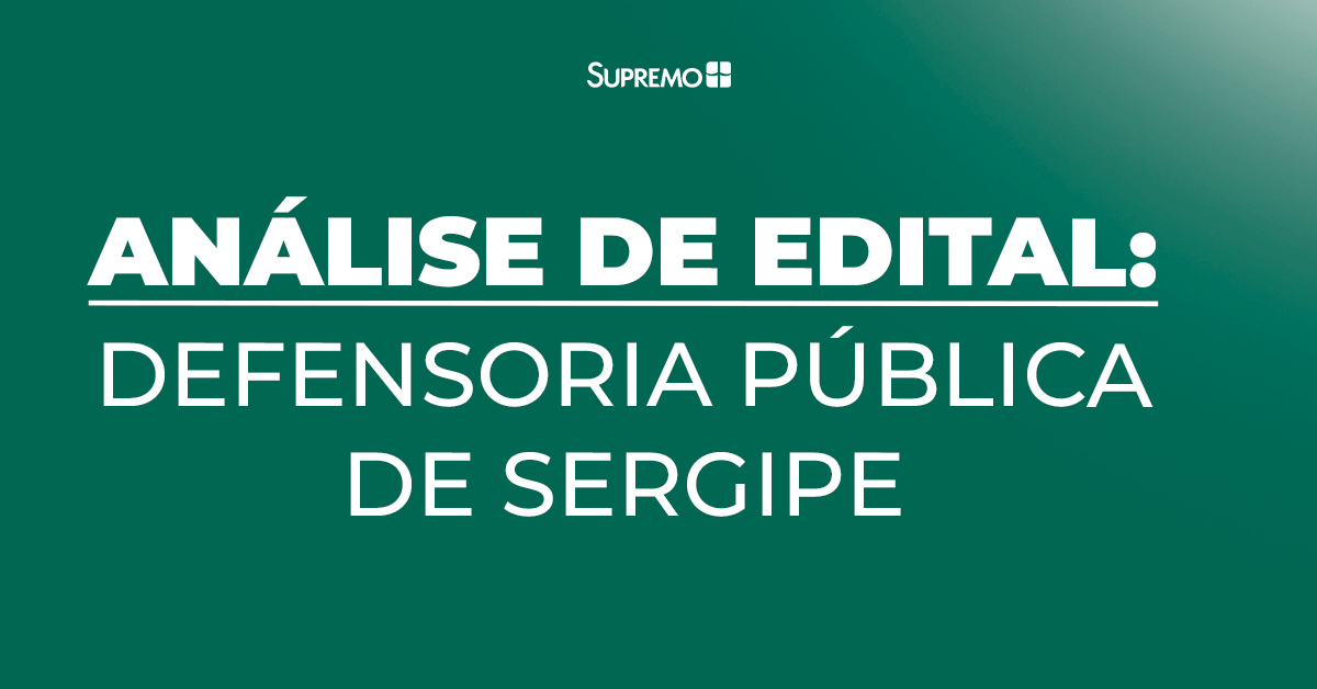 Análise de edital: Defensoria Pública de Sergipe