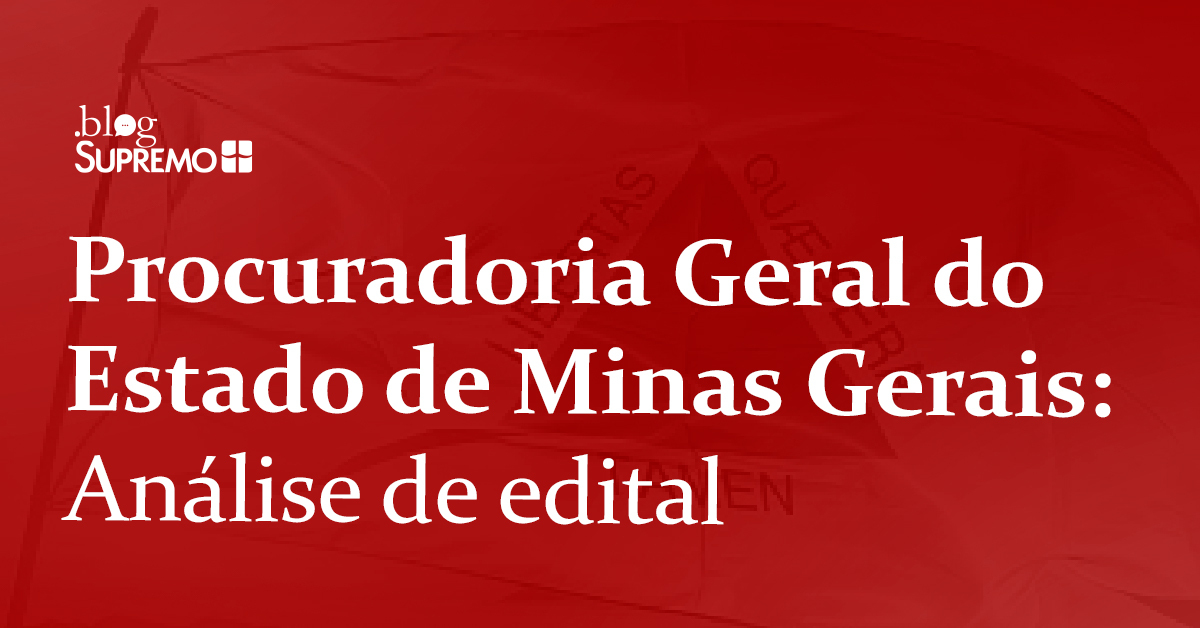 PROCURADORIA GERAL DO ESTADO DE MINAS GERAIS: ANÁLISE DE EDITAL