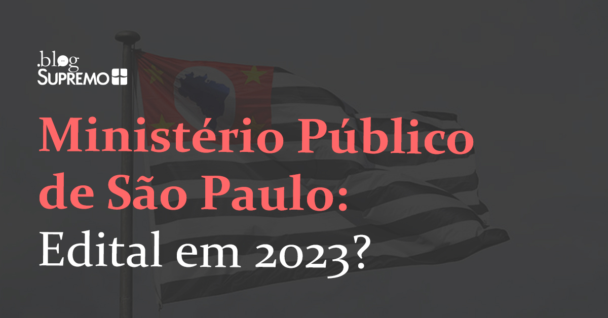 Ministério Público de São Paulo: Edital em 2023?