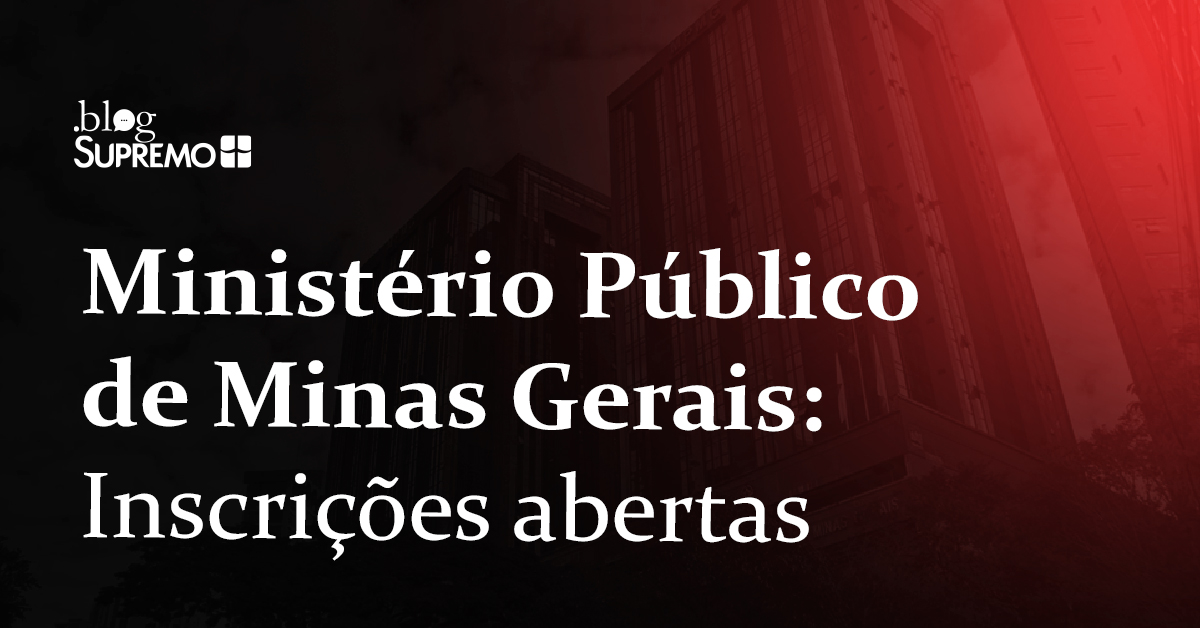 Ministério Público de Minas Gerais: Inscrições abertas